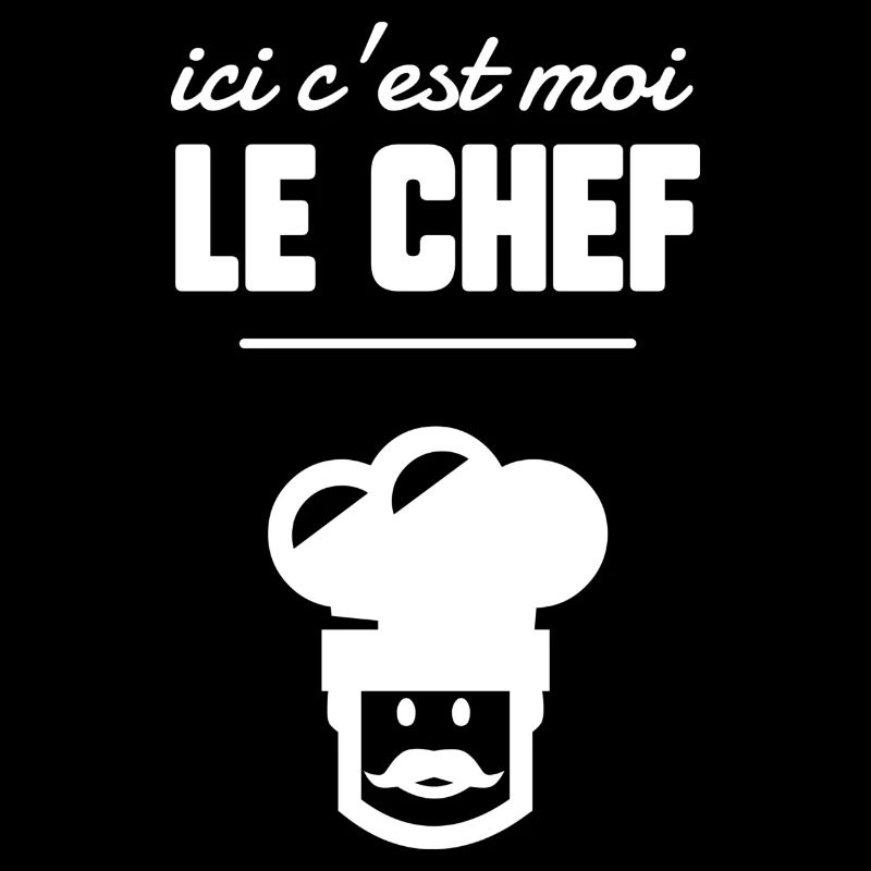 Ici c’est moi le chef