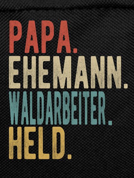 Waldarbeiter Papa Ehemann Held