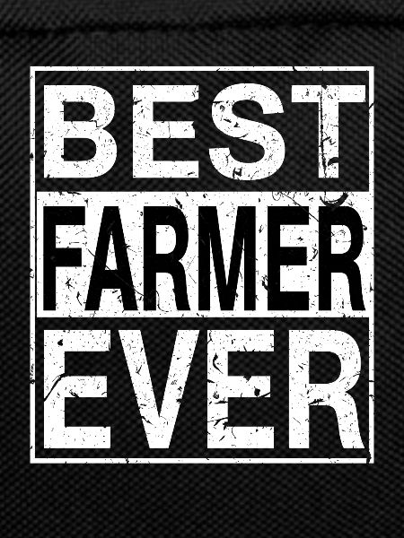 Best Farmer Ever Farmer Gift