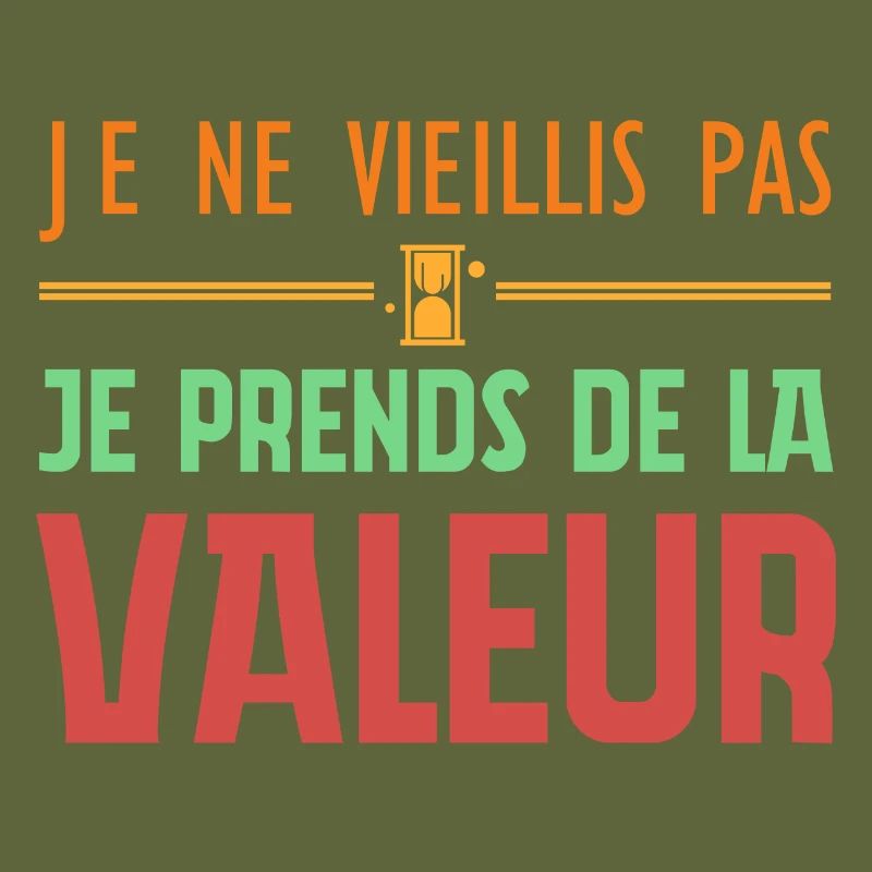 I'm not getting old, I'm increasing in value