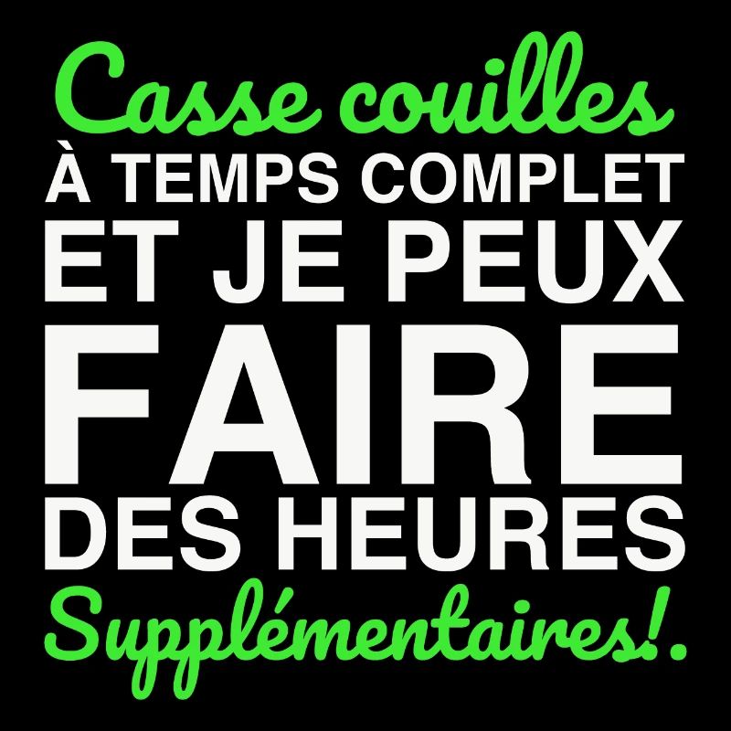 Casse-couilles à temps complet