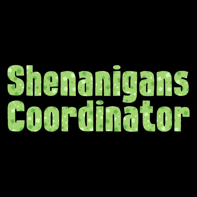 Shenanigans Coordinator Saint Patrick's Day