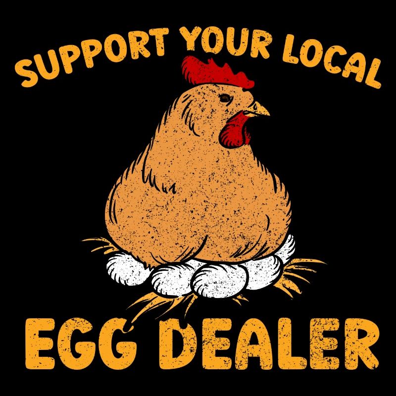 Egg Dealer Egg Farmer Chicken Lover
