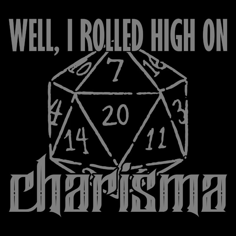 RPG Rolled High On Charisma Funny Witch