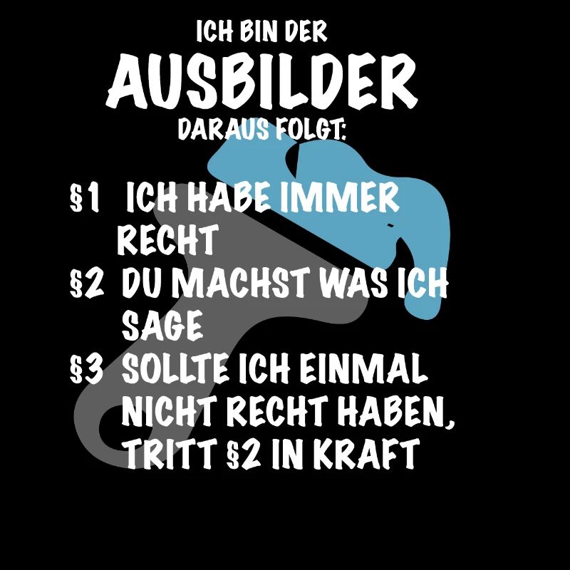 Ausbilder Spruch Geschenk Maler Lackierer