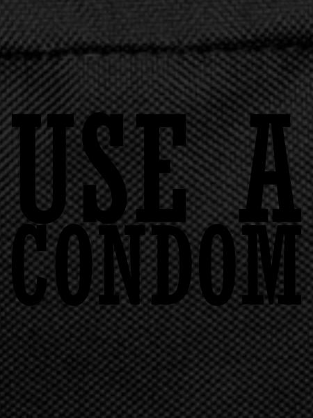Sarcastic Use A Condom