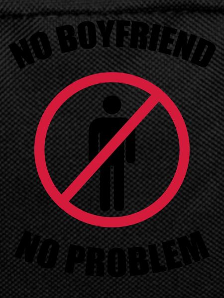 no_boyfriend_no_problem