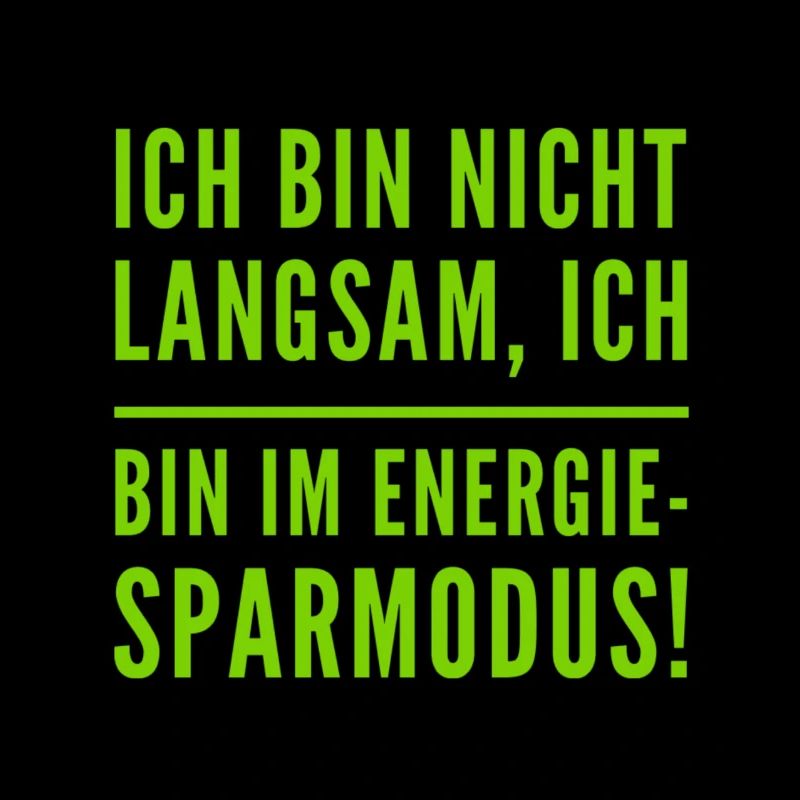 ich bin nicht langsam