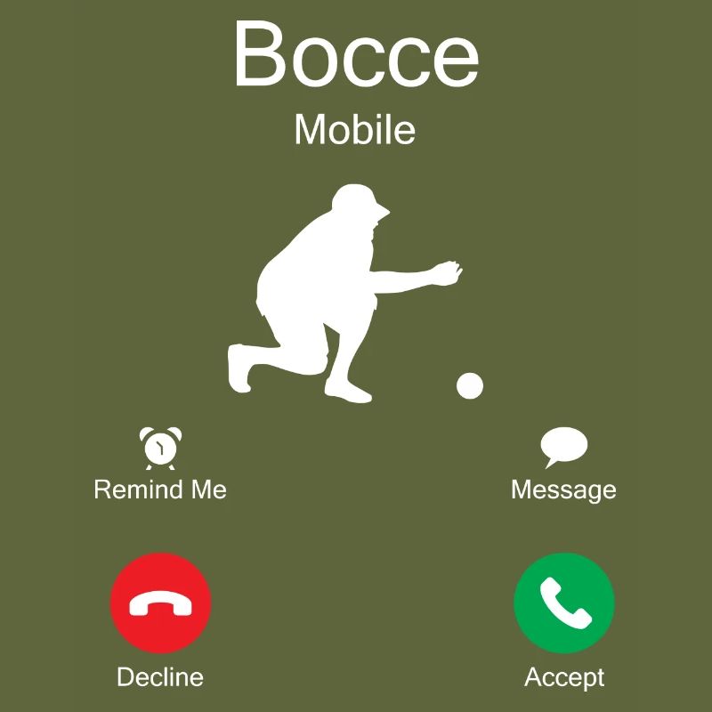Bocce is calling - bocce petanque boules player