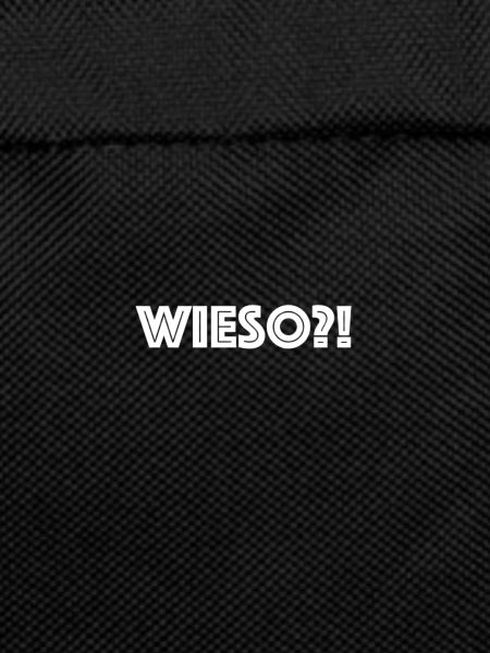 wieso?!