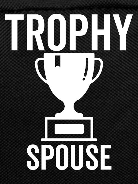 Trophy Spouse