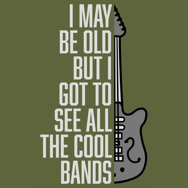 I may be old