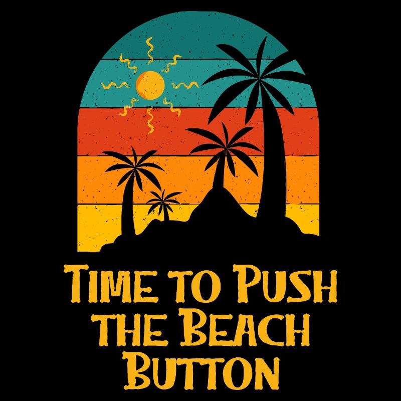 Time to Push the Beach Button Summer Trip
