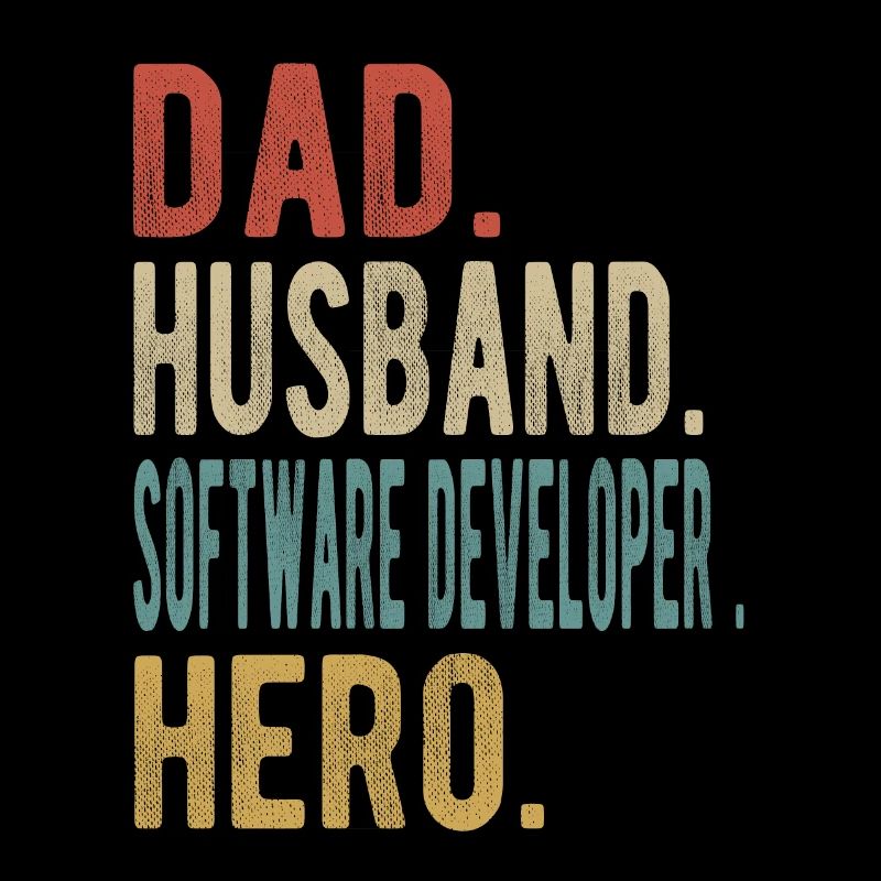 Software Developer Papa Husband Hero