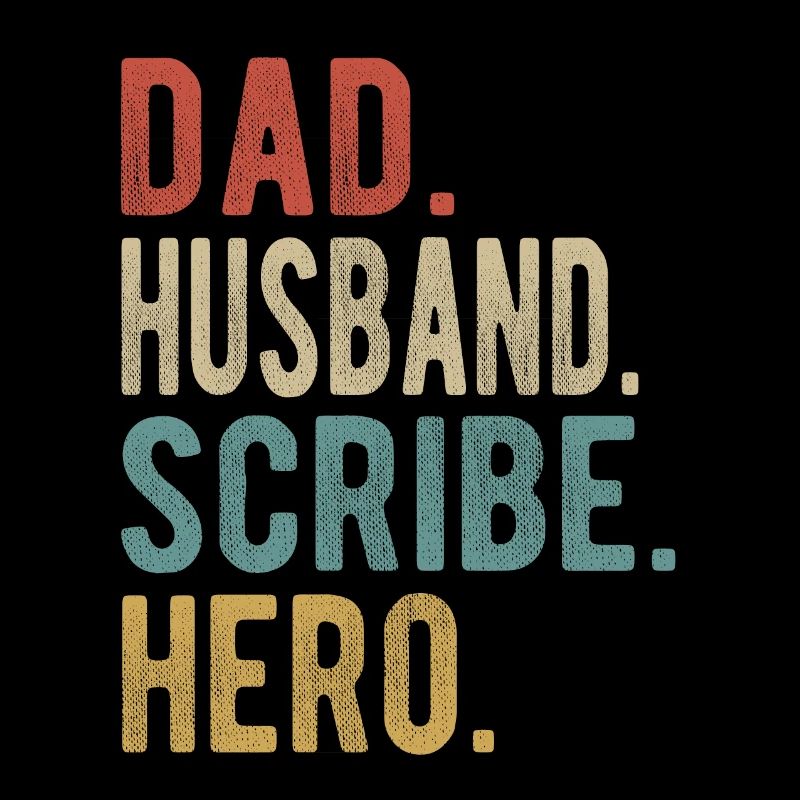 Writer Papa Husband Hero