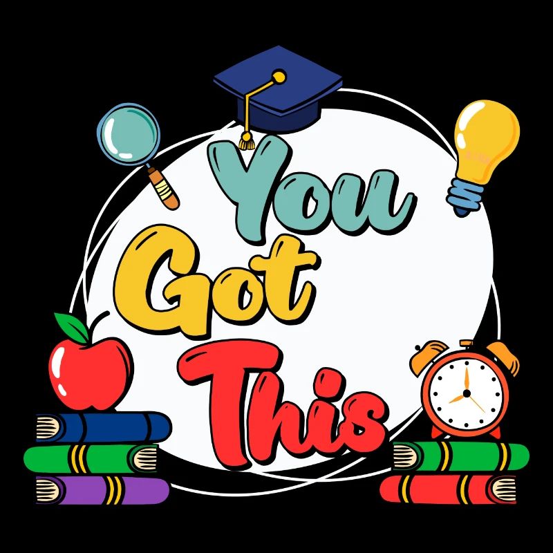 You Got This, Cute and Funny Testing Day Apparel