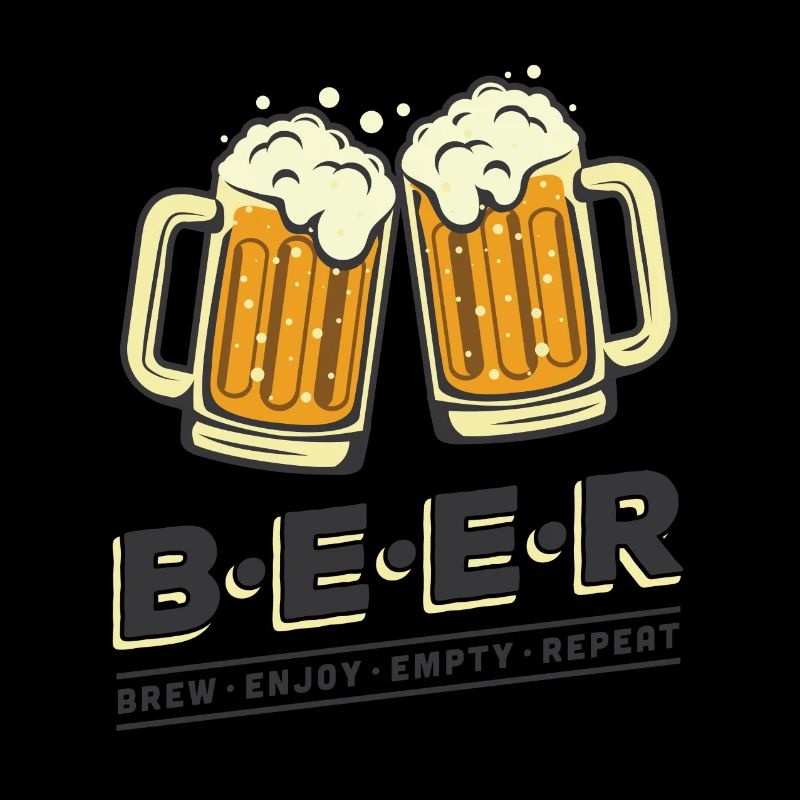 Brew beer Drink beer Repeat