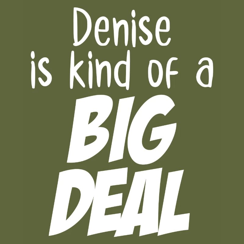 Denise ist eine große Sache