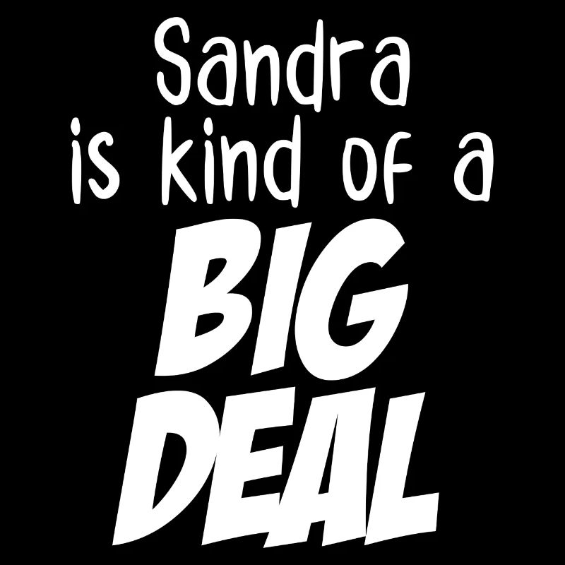 Sandra ist eine große Sache