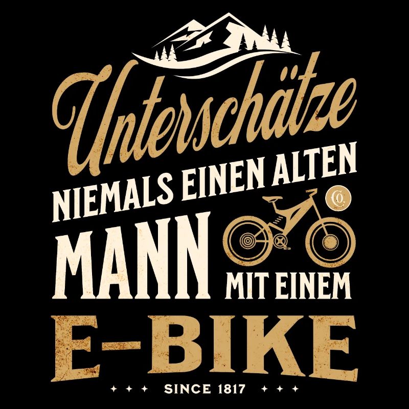 E Bike Alter Mann Spruch