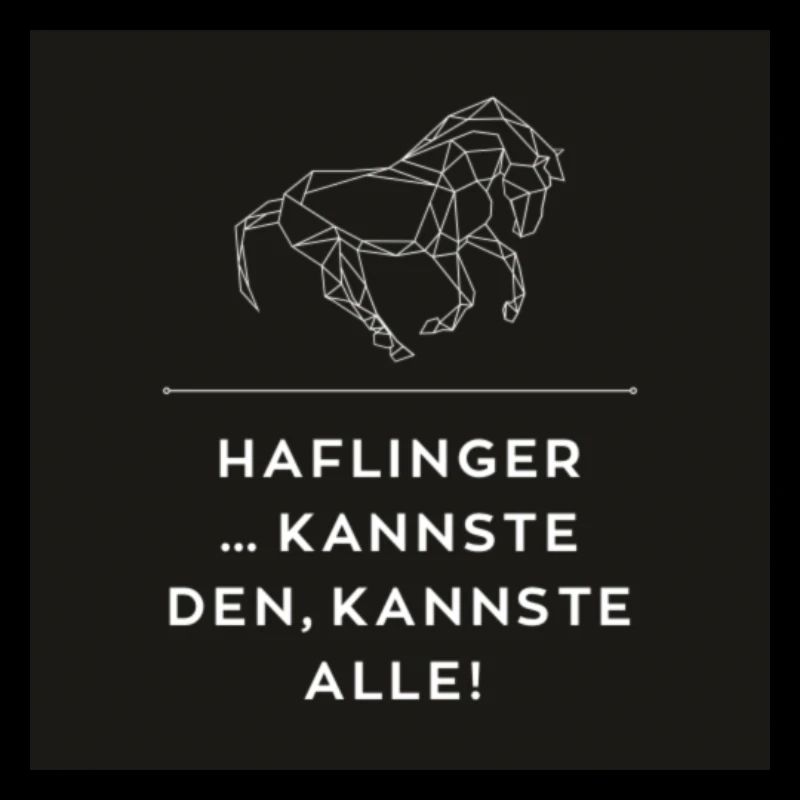 Spruch Pferde - Haflinger - kannste den