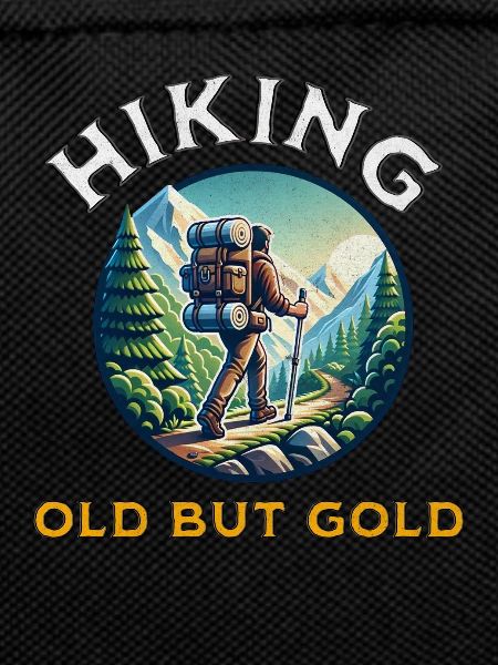 Old but Gold and Hiking