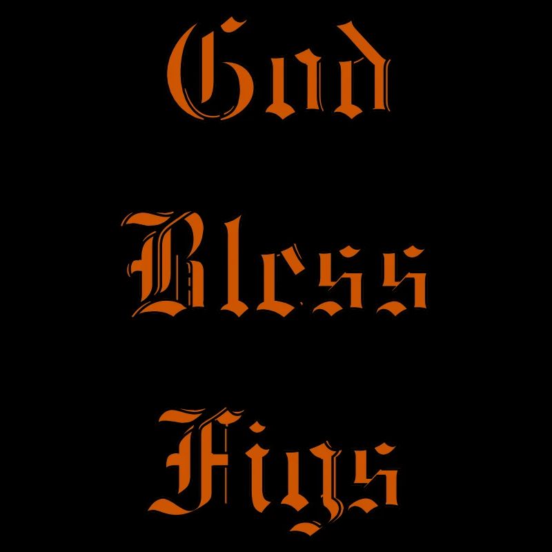 GodBlessFigs