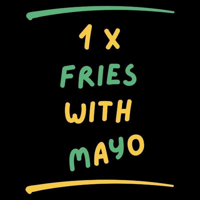 FRIES WITH MAYO