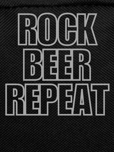 Rock Beer Repeat - coole Sprüche