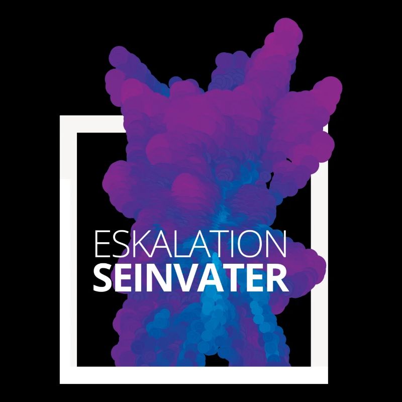 Eskalation sein Vater Design