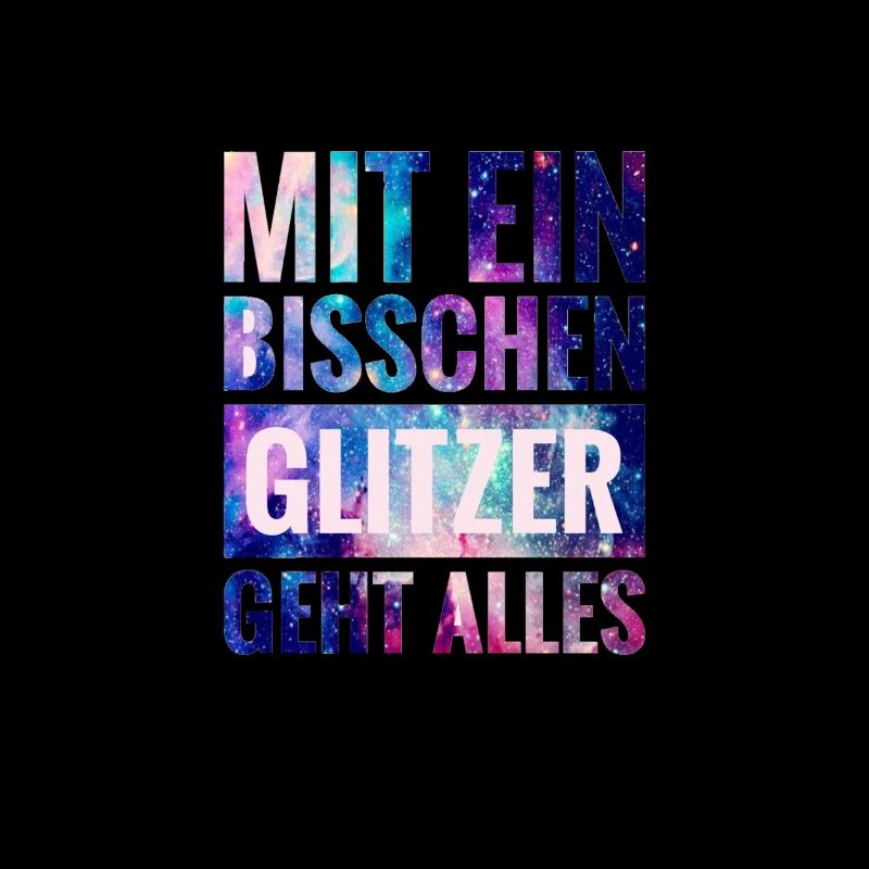 Mit ein Bisschen Glitzer geht alles