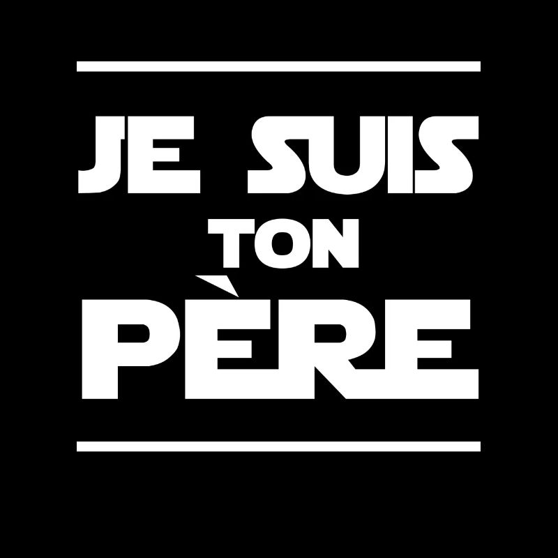 Je suis ton père
