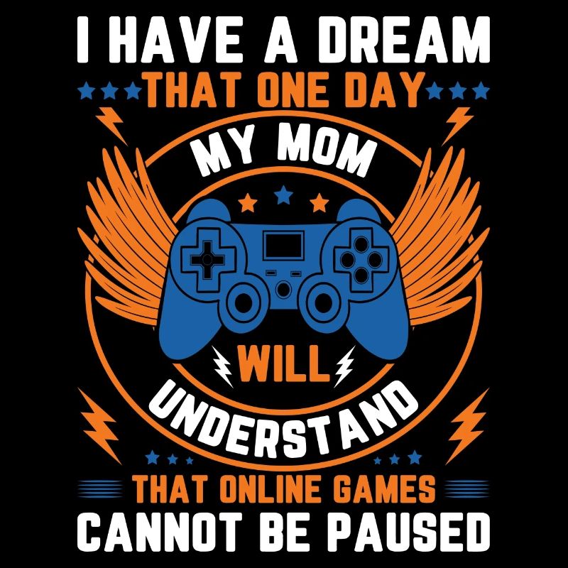 J’ai un rêve que ma mère comprendra le jeu