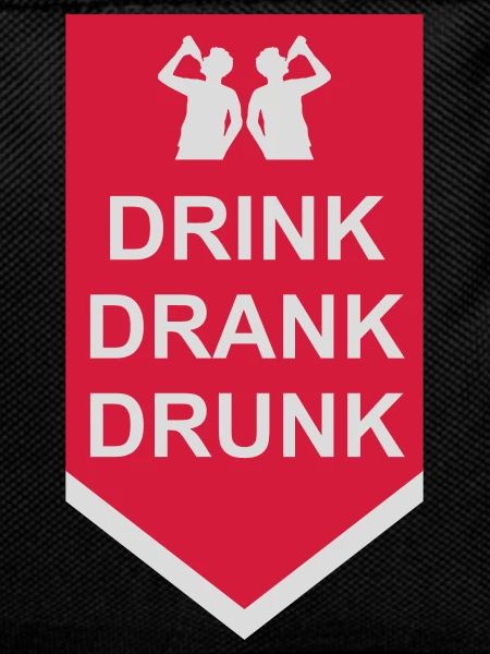 drink drank drunk quote