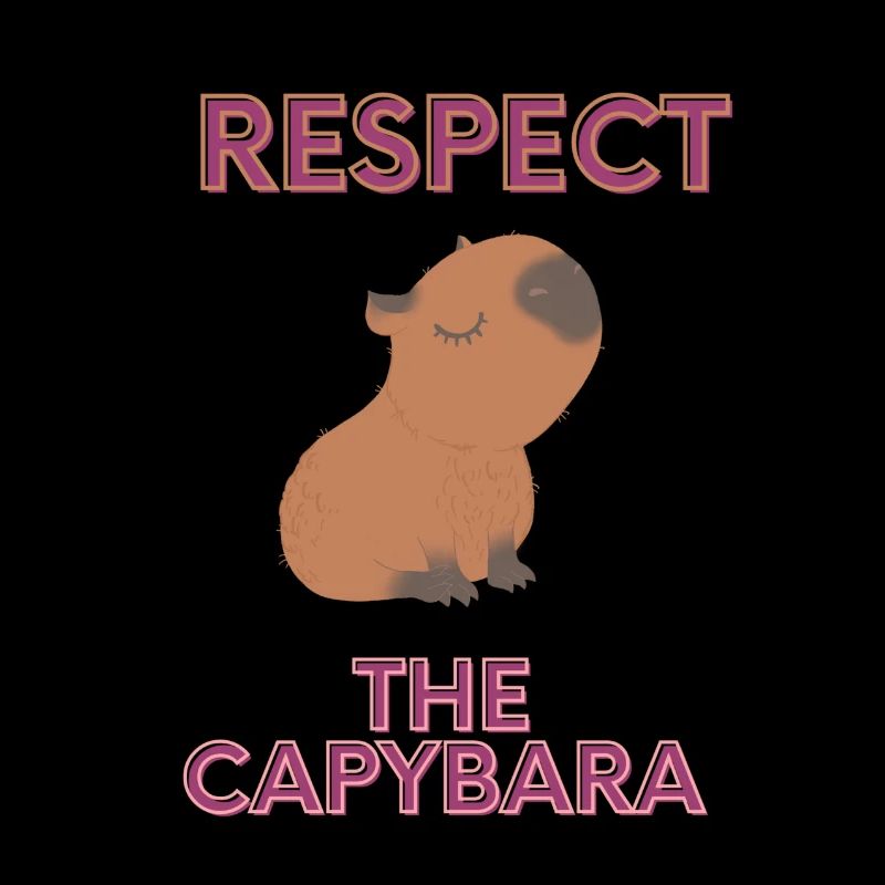 Respect The Capybara
