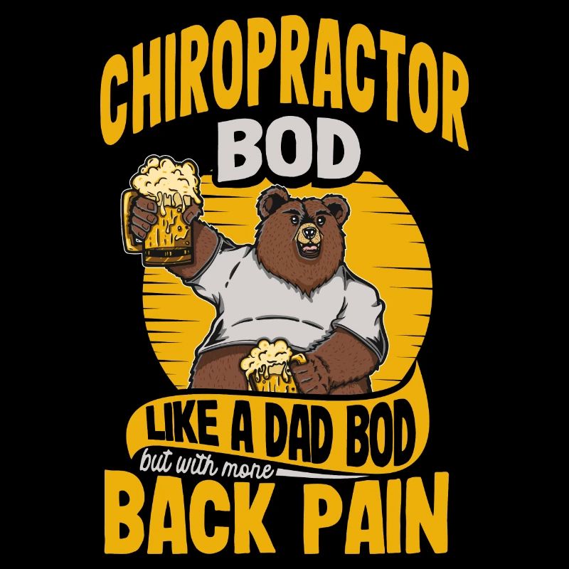 Chiropraticien Bod Like A Dad Bod Funny Chiro