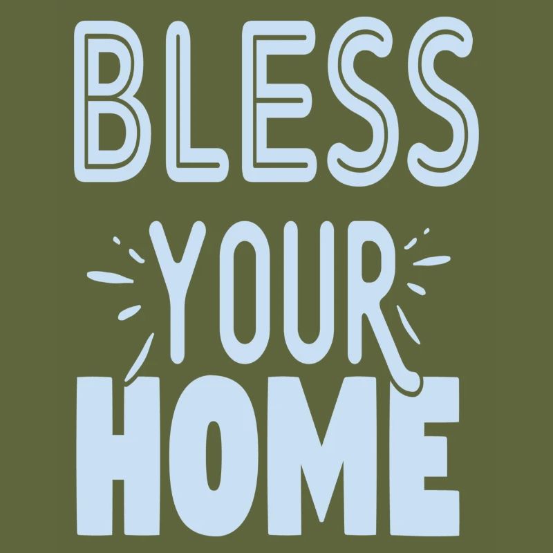 Bless your Home