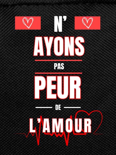 PEUR DE L'AMOUR