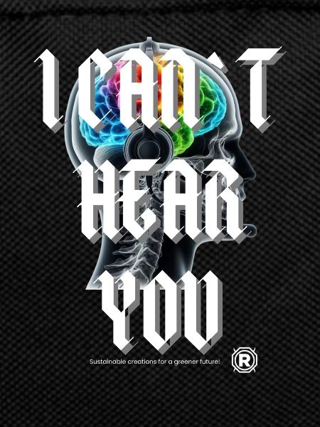 I Can't Hear You