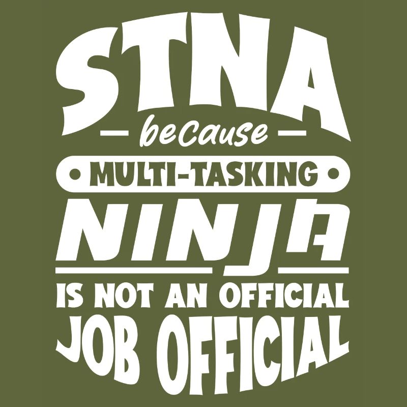 STNA because multi-tasking Ninja is not official