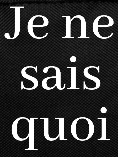 Je Ne Sais Quoi Bold