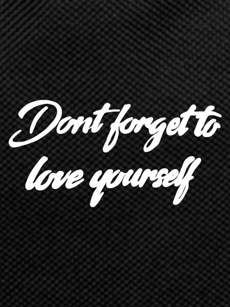 Self-confidence Love saying