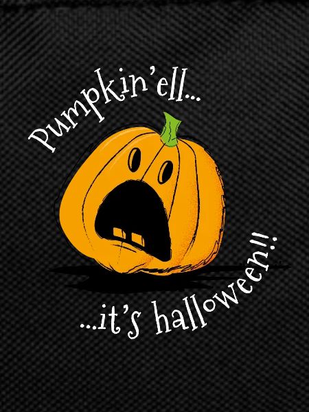 Pumkin'ell it's Halloween!