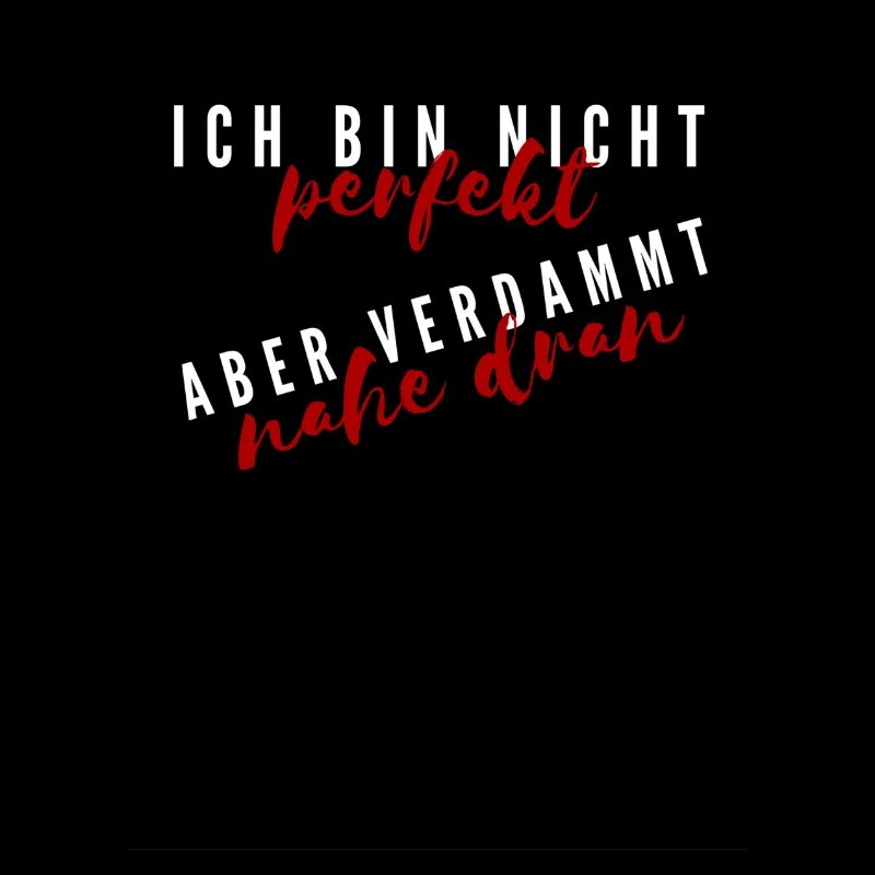 Ich bin nicht perfekt weiß