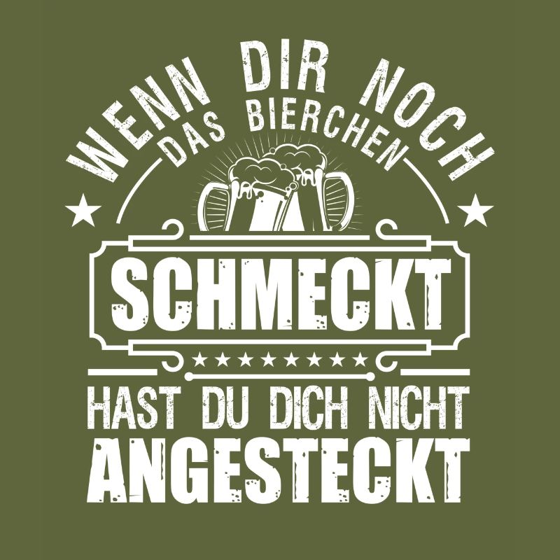 Wenn dir noch das bierchen schmeckt