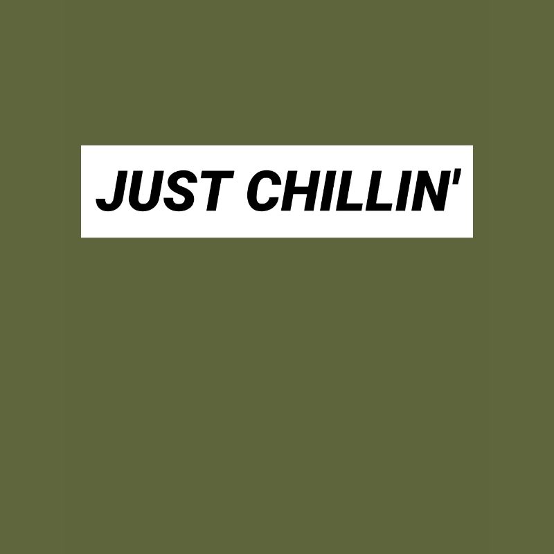 Just Chillin' Cool Design