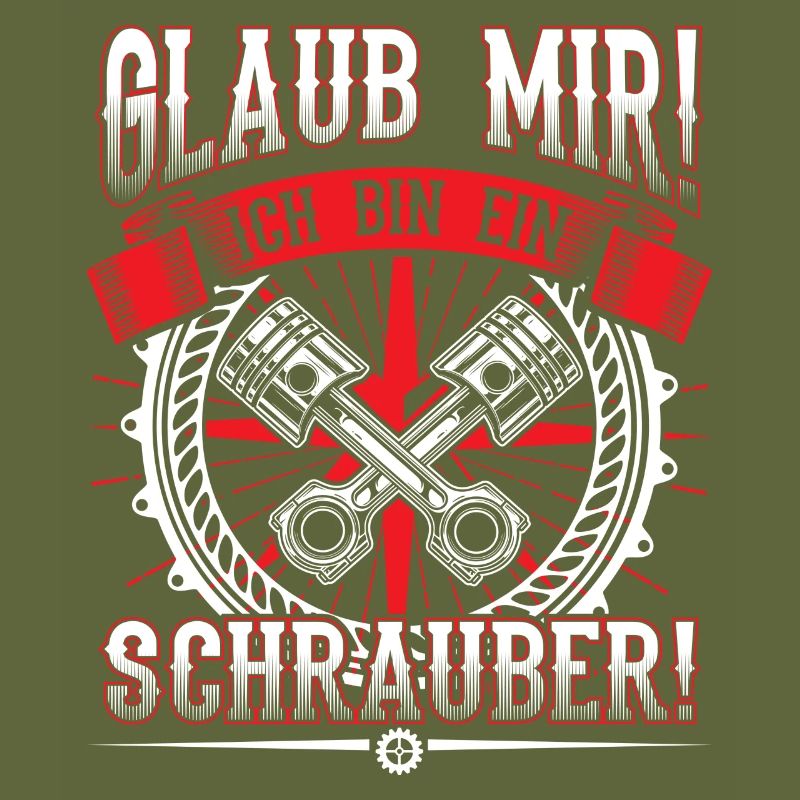 Glaub mir Ich bin ein schrauber