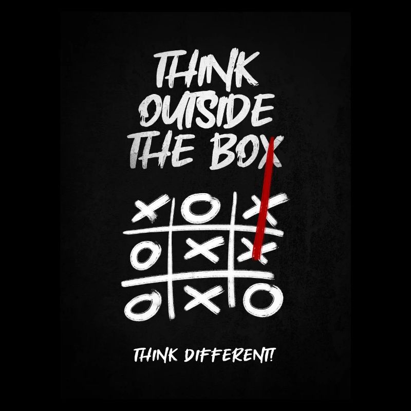 Think outside the box!