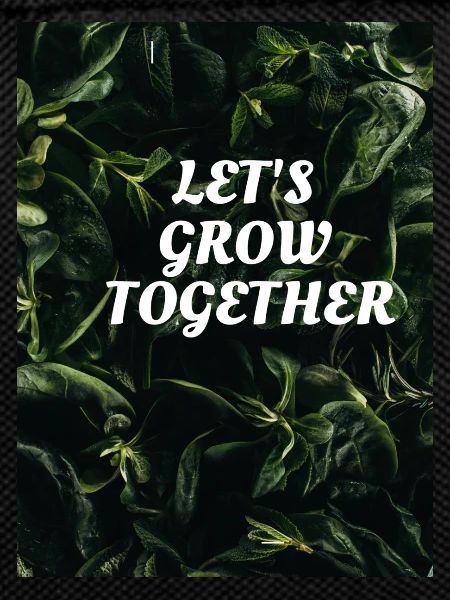 GROW TOGETHER