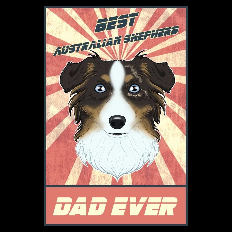 Best Australian Shepherd Dad Ever Australian